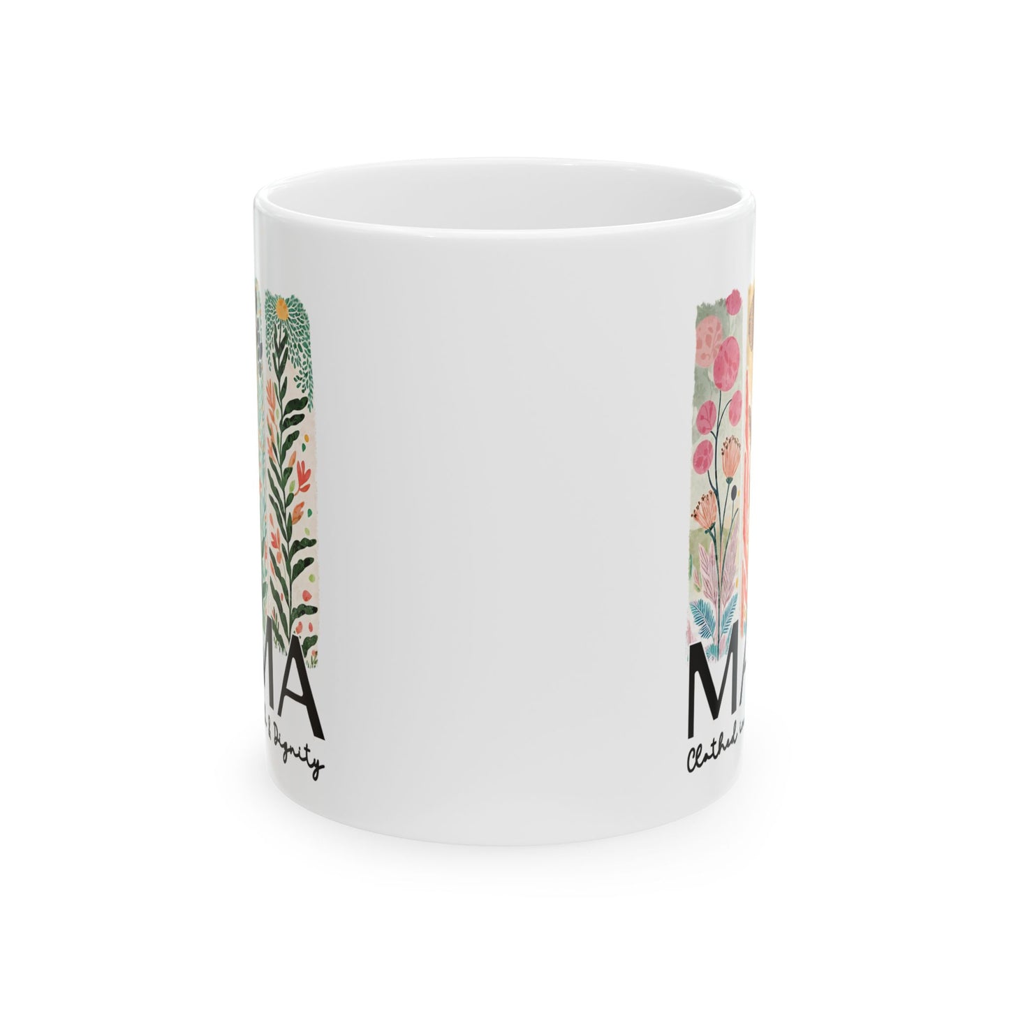 Christian Mama Ceramic Mug, Mama Coffee Cup, Mama Strength Dignity Mug, Inspirational Mom Mug, Mother's Day Gift Mug, Bible Verse Mug