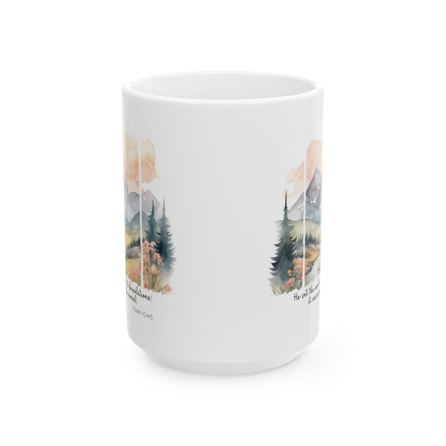 Christian Scripture Ceramic Mug, He Set The Earth On Its Foundations, Religious Coffee Cup, 11oz 15oz, Biblical Verse, Inspirational Gift