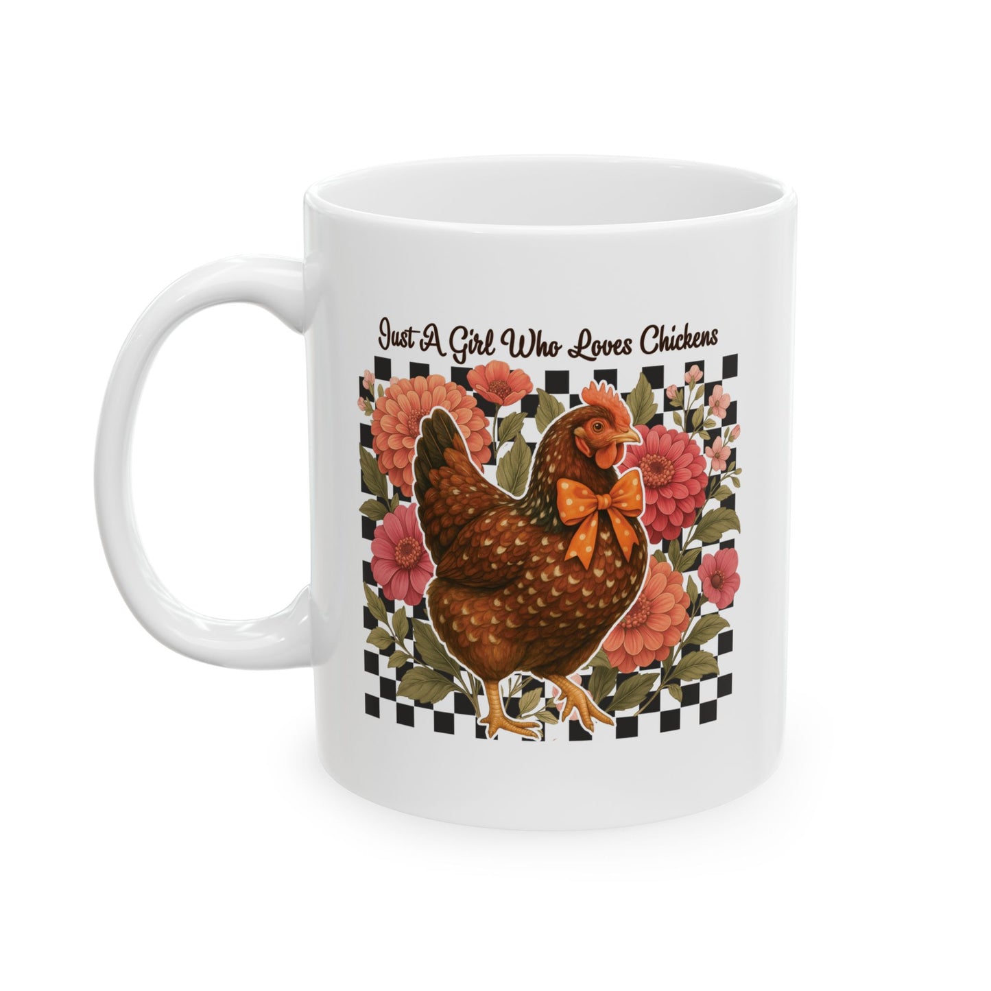 Chicken Lover Ceramic Mug, Just A Girl Who Loves Chickens Coffee Cup, Farmhouse Kitchen Decor, Funny Hen Tea Cup Gift, Animal Lover Coffee
