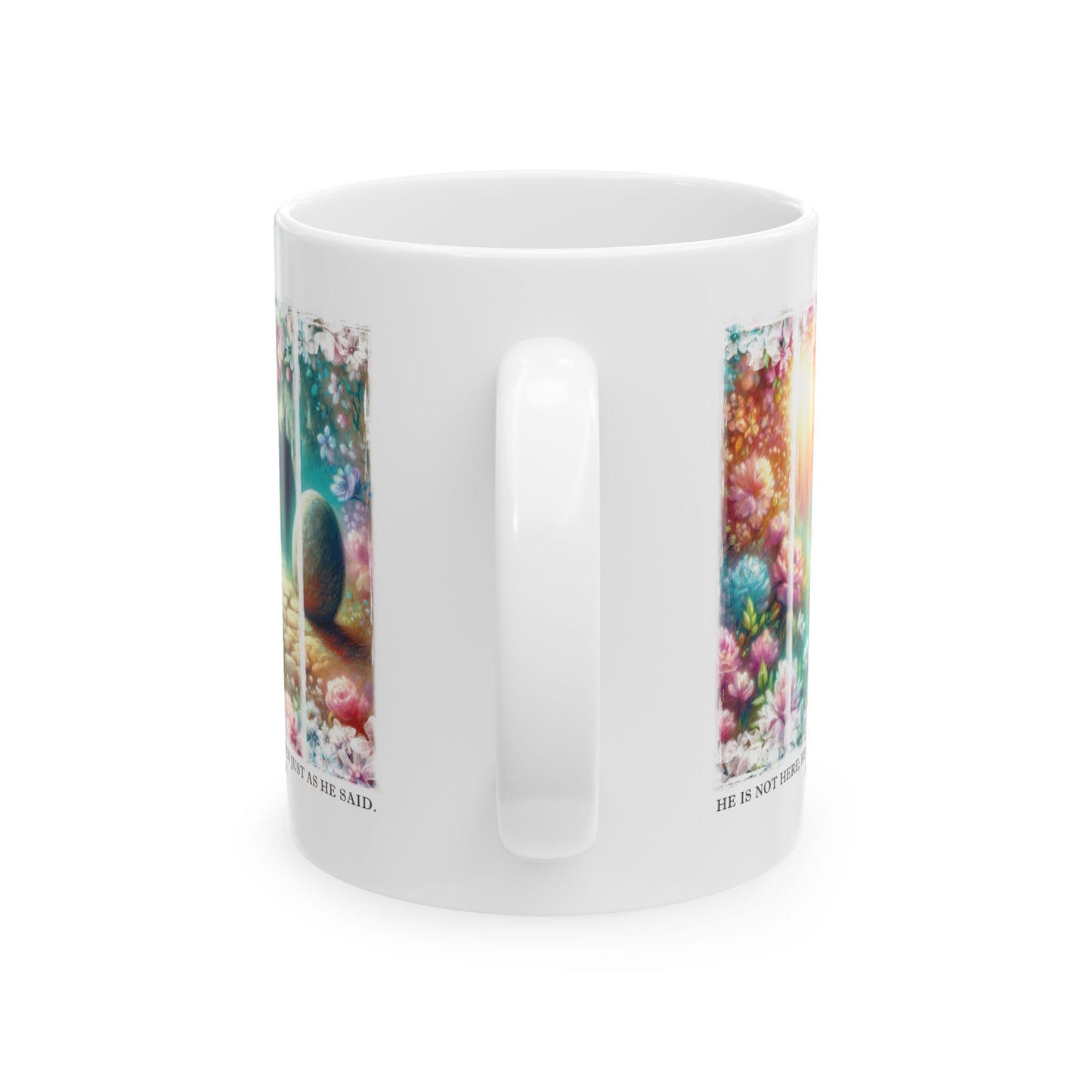 He Is Risen Christian Scripture Ceramic Mug, Religious Coffee Cup, Easter Gift, 11oz 15oz Tea Mug, Christian Quote, Inspirational Drinkware