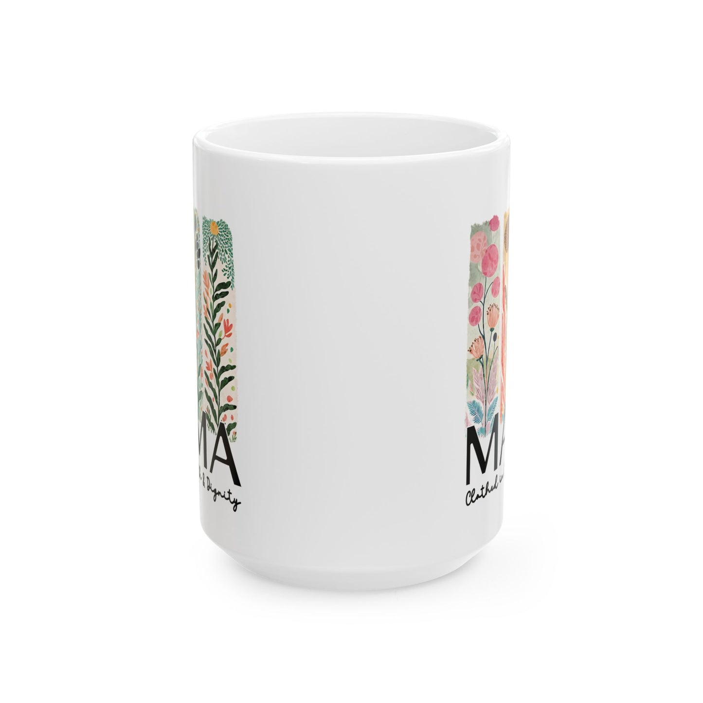 Christian Mama Ceramic Mug, Mama Coffee Cup, Mama Strength Dignity Mug, Inspirational Mom Mug, Mother's Day Gift Mug, Bible Verse Mug