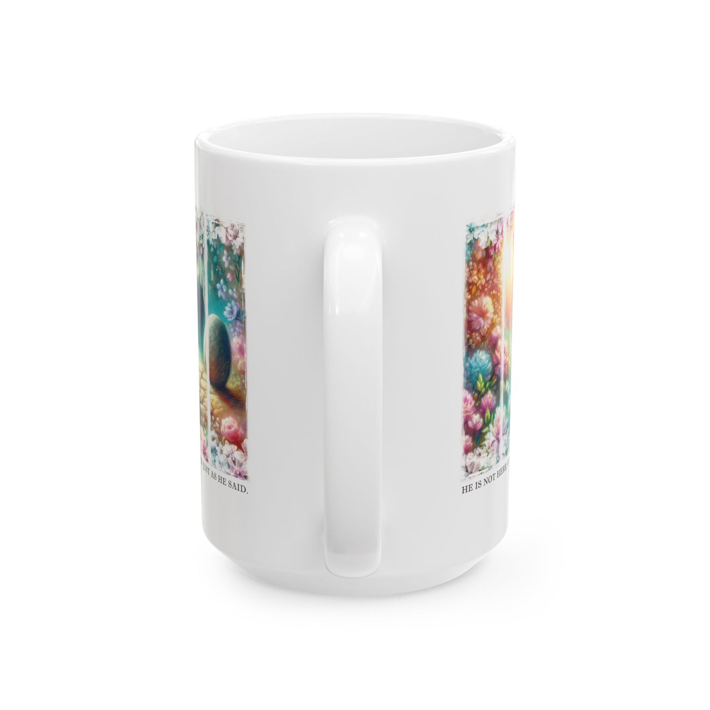 He Is Risen Christian Scripture Ceramic Mug, Religious Coffee Cup, Easter Gift, 11oz 15oz Tea Mug, Christian Quote, Inspirational Drinkware