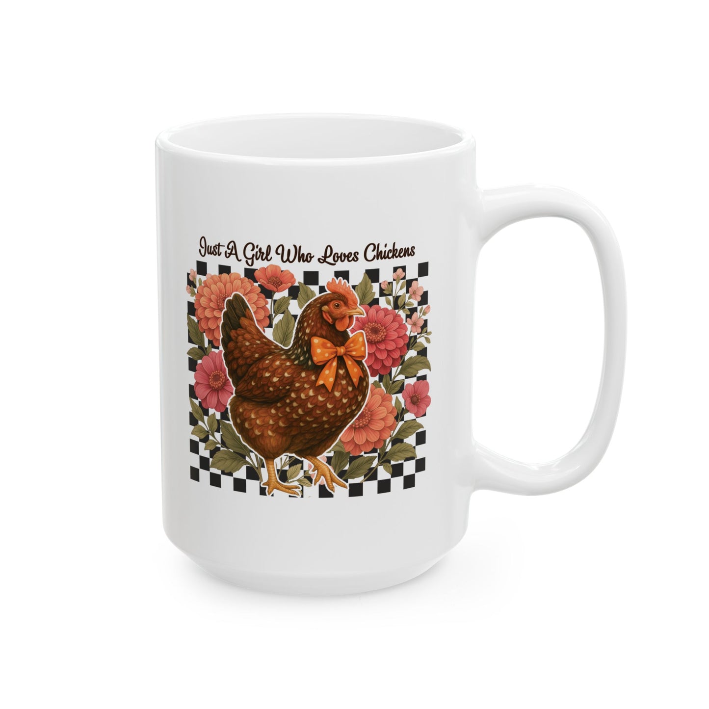 Chicken Lover Ceramic Mug, Just A Girl Who Loves Chickens Coffee Cup, Farmhouse Kitchen Decor, Funny Hen Tea Cup Gift, Animal Lover Coffee