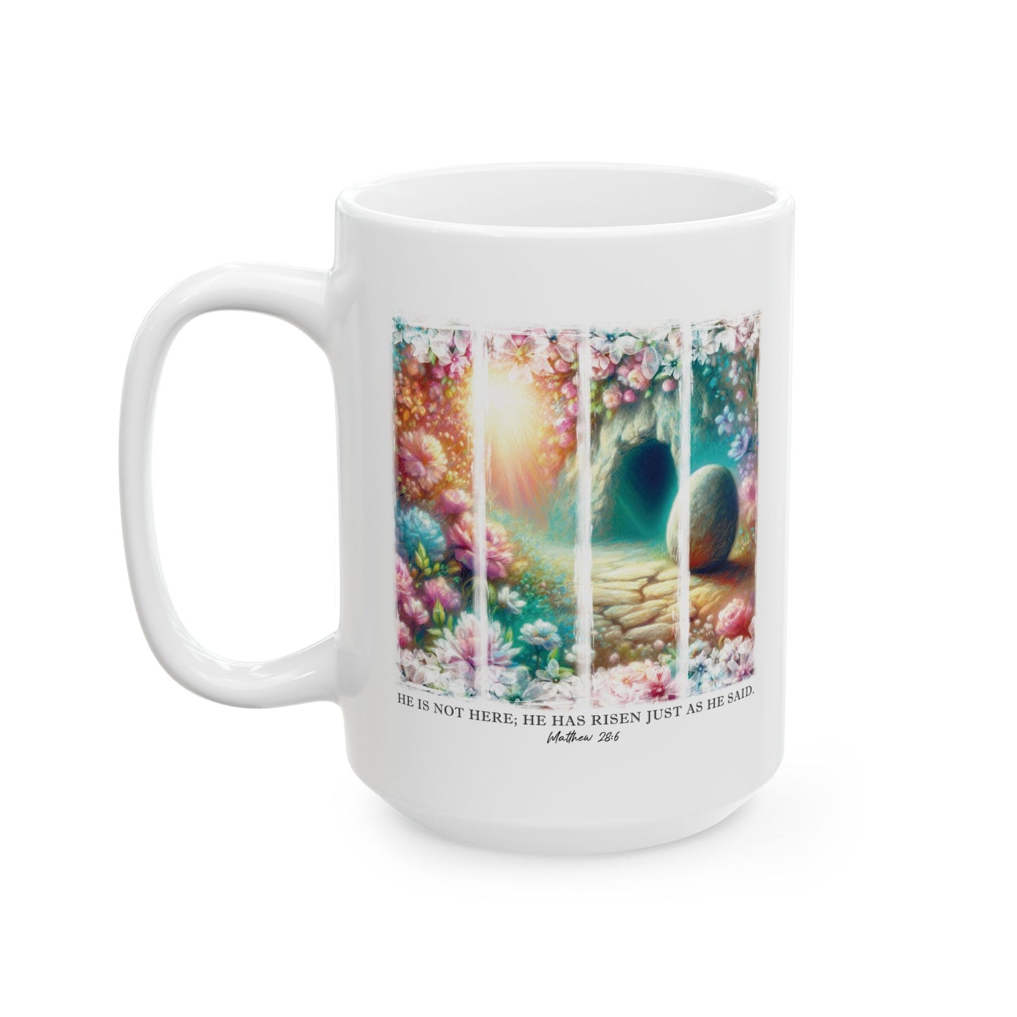He Is Risen Christian Scripture Ceramic Mug, Religious Coffee Cup, Easter Gift, 11oz 15oz Tea Mug, Christian Quote, Inspirational Drinkware