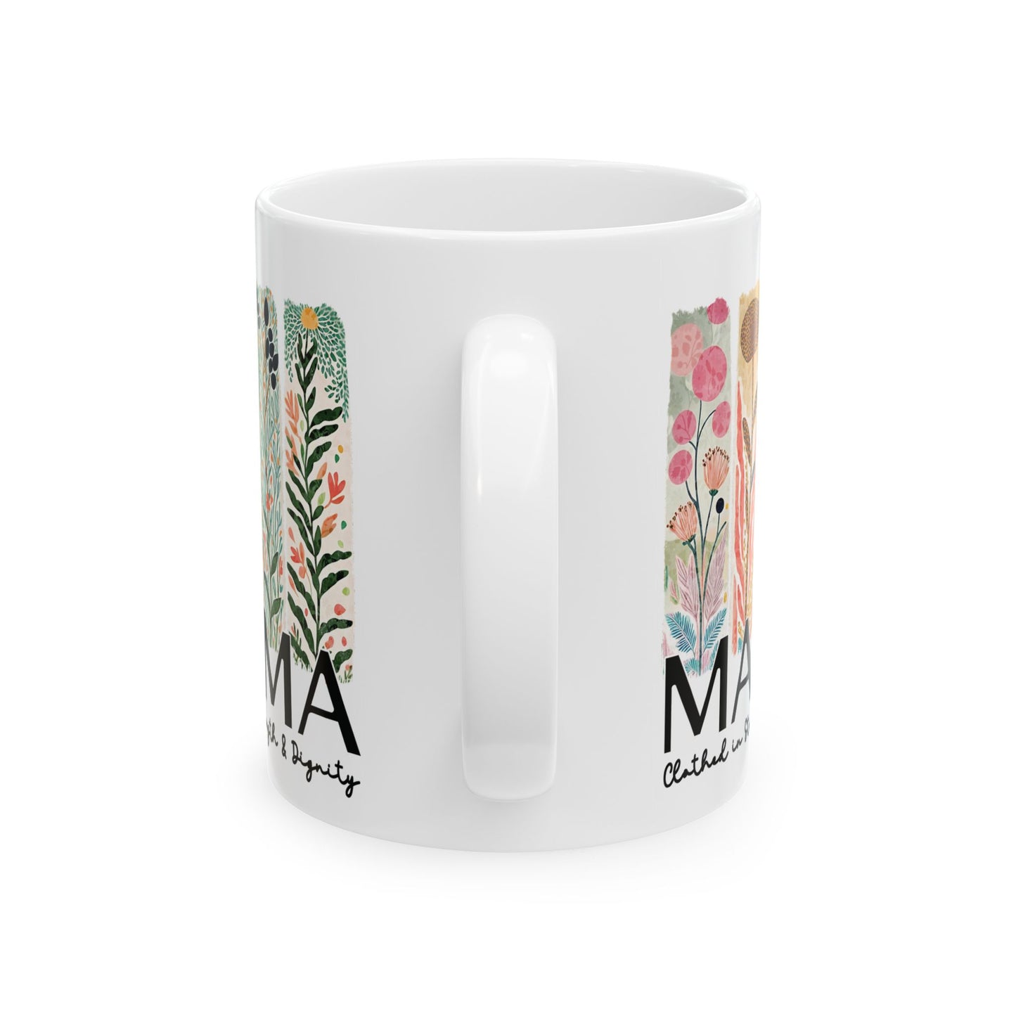 Christian Mama Ceramic Mug, Mama Coffee Cup, Mama Strength Dignity Mug, Inspirational Mom Mug, Mother's Day Gift Mug, Bible Verse Mug