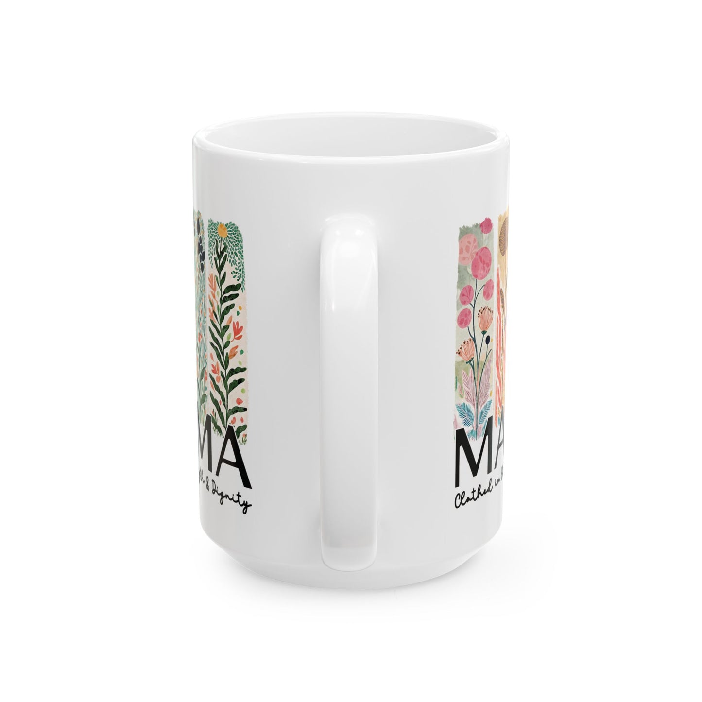 Christian Mama Ceramic Mug, Mama Coffee Cup, Mama Strength Dignity Mug, Inspirational Mom Mug, Mother's Day Gift Mug, Bible Verse Mug